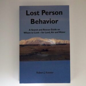 Lost Person Behavior by Robert J Koester