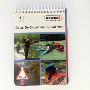 Rescue 3 Europe Guide du Sauvetage en Eau Vive
